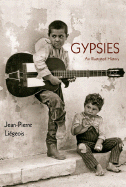 Gypsies: An Illustrated History