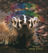 H�bitats Subterr�neos (Underground Habitats)