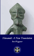 H�vam�l: A New Translation