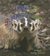 H�bitats Subterr�neos (Underground Habitats)