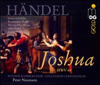 H�ndel: Joshua - Alex Potter (alto); Georg Poplutz (tenor); James Gilchrist (tenor); Konstantin Wolff (bass); Myung-Hee Hyun (soprano);...
