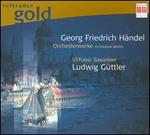 H�ndel: Orchesterwerke