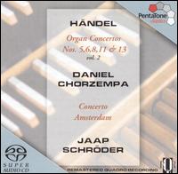 H�ndel: Organ Concertos, Vol. 2  - Concerto Amsterdam; Daniel Chorzempa (organ); Jaap Schr�der (conductor)