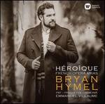H�ro�que: French Opera Arias