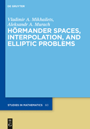 H�rmander Spaces, Interpolation, and Elliptic Problems
