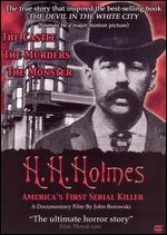H.H. Holmes: America's First Serial Killer