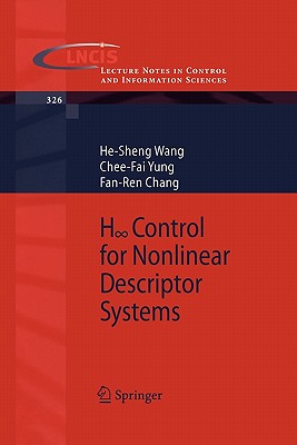 H-Infinity Control for Nonlinear Descriptor Systems - Wang, He-Sheng, and Yung, Chee-Fai, and Chang, Fan-Ren