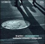 H.K. Gruber: Zeitstimmung 