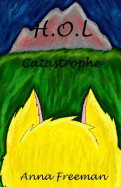 H.O.L: Catastrophe