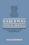 Habermas: Critical Debates