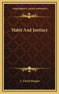 Habit and Instinct