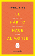 Habito Hace Al Monje, El