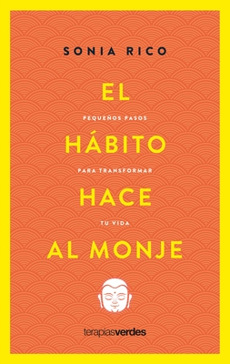 Habito Hace Al Monje, El - Rico, Sonia