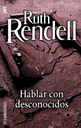 Hablar Con Desconocidos
