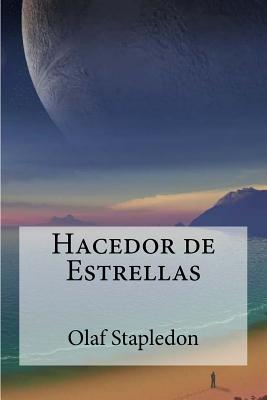 Hacedor de Estrellas - Stapledon, Olaf