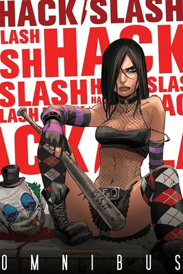 Hack/Slash Omnibus Volume 2 - Seeley, Tim, and Stone, Emily, and Isaacs, Rebekah