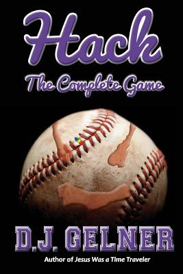 Hack: The Complete Game - Gelner, D J