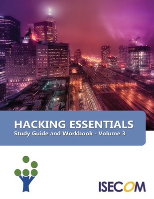 Hacking Essentials: Study Guide & Workbook - Volume 3 - Monroe, Bob, and Barcelo Jordan, Marta (Photographer)