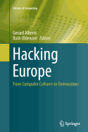 Hacking Europe: From Computer Cultures to Demoscenes