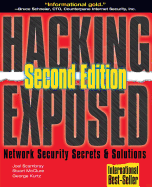 Hacking Exposed: Network Security Secrets & Solutions