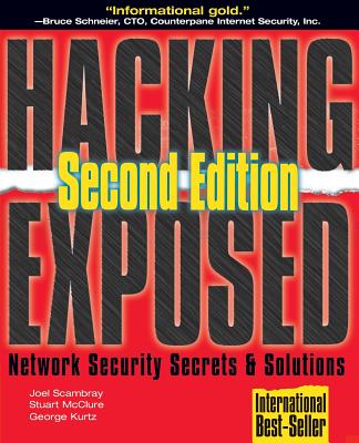 Hacking Exposed: Network Security Secrets & Solutions - Scambray, Joel (Conductor)