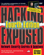 Hacking Exposed: Network Security Secrets & Solutions