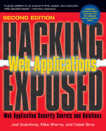 Hacking Exposed Web Applications