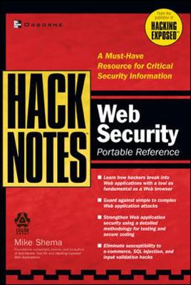 Hacknotes Web Security Portable Reference - Shema, Mike, and Shema Mike
