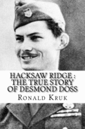 Hacksaw Ridge: The True Story of Desmond Doss
