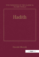 Hadith: Origins and Developments