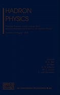 Hadron Physics: Effective Theories of Low Energy QCD Second International Workshop on Hadron Physics