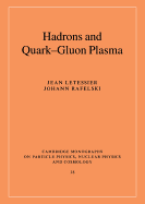 Hadrons and Quark-Gluon Plasma