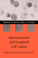Haematopoietic and Lymphoid Cell Culture