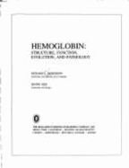 Haemoglobin: Structure, Function, Evolution and Pathology