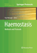 Haemostasis: Methods and Protocols