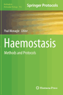 Haemostasis: Methods and Protocols
