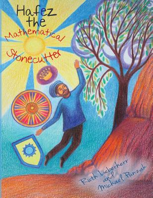 Hafez the Mathematical Stonecutter - Lieberherr, Ruth, and Punzak, Michael