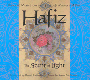 Hafiz: The Scent of Light