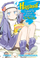 Haganai: I Don't Have Many Friends Vol. 4