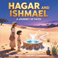 Hagar and Ishmael - A Journey of Faith