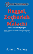 Haggi, Zechariah and Malachi