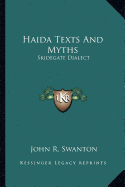 Haida Texts And Myths: Skidegate Dialect