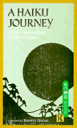 Haiku Journey, Basho's Narrow Road to a Far Province
