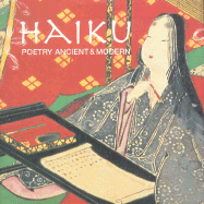 Haiku: Poetry Ancient & Modern
