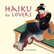 Haiku: Poetry Ancient & Modern