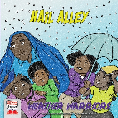 Hail Alley - Lowe, Alexander