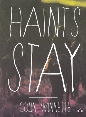 Haints Stay - Winnette, Colin