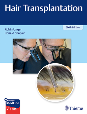 Hair Transplantation - Unger, Robin (Editor), and Shapiro, Ronald (Editor)