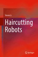 Haircutting Robots