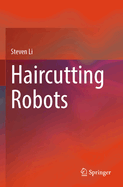 Haircutting Robots